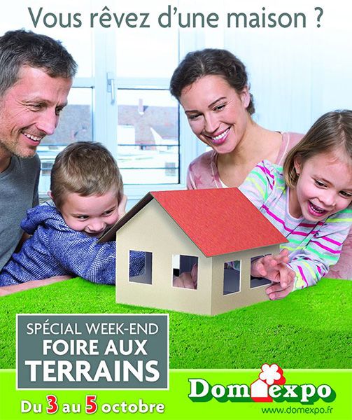 Foire aux terrains chez DOMEXPO du 3 au 5 octobre 2014